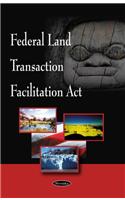 Federal Land Transaction Facilitation Act