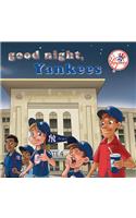 Good Night Yankees