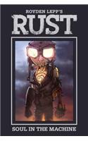 Rust Vol. 4: Soul in the Machine