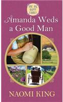 Amanda Weds a Good Man: (01 One Big Happy Family)