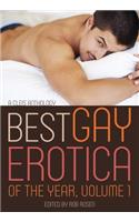 Best Gay Erotica of the Year, Volume 1