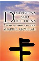 Dimensions and Directions: A Book of Prose and Poem