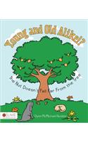 Young and Old Alike!?: The Nut Doesn't Fall Far from the Tree