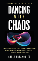 Dancing with Chaos