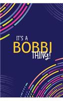 It's a Bobbi Thing