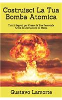 Costruisci La Tua Bomba Atomica