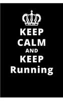 Keep Calm And Keep Running