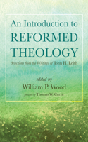 Introduction to Reformed Theology