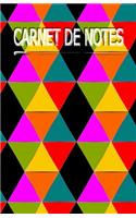 Carnet de Notes: Carnet de 120 pages lignées, idéal pour noter vos idées, vos voyages, vos recettes, vos pensées, vos moments de vie, vos rêves, vos futurs projets..