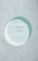 Meine Gins - Geschmacks Notizen