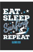 Eat Sleep Surfing Repeat Calender 2020
