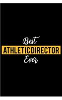 Best Athletic Director Ever: Lined Journal for Daily Use, Gift for Athletic Director
