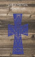 Church Meeting Minutes Log