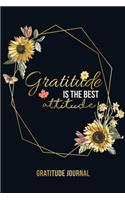 Gratitude Is The Best Attitude: Gratitude and Prayer Journal - Cute Gift for Women, Teen Girls and Boys. Floral notebook cover with 100 blank lined pages