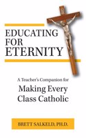 Educating for Eternity