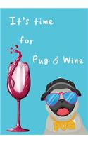 It's time for Pug & Wine