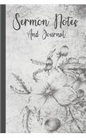 Sermon Notes and Journal: A Note Taking Book to Record Lessons, Prayers and Praise