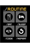 ./ Routine Eat Sleep Code Repeat: Web Developer Meme Gift 8" x 10" Dot Grid Planner