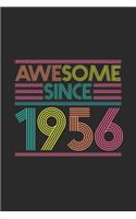Awesome Since 1956: Blank Lined Notebook / Journal (6 X 9) - Birthday Gift and Anniversary Gift for Women And Men