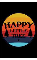 Happy Little Tree: A Journal, Notepad, or Diary to write down your thoughts. - 120 Page - 6x9 - College Ruled Journal - Writing Book, Personal Writing Space, Doodle, N