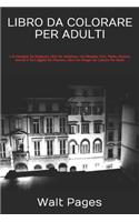 Libro Da Colorare Per Adulti: 178 Immagini Da Disegnare, Utile Per Antistress, Con Mandala, Fiori, Piante, Persone, Animali E Vari Oggetti Da Pitturare. Libro Con Disegni Da Colo