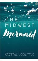 The Midwest Mermaid