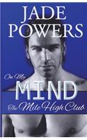 On My Mind: (The Mile High Club)