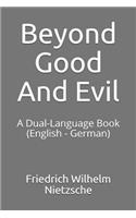 Beyond Good and Evil