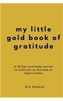 My Little Gold Book of Gratitude