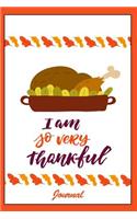 I Am So Very Thankful Journal: Holiday Keepsake Notebook for Family and Friends