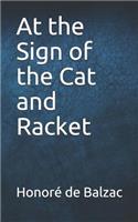 At the Sign of the Cat and Racket