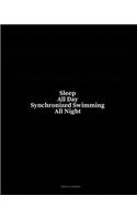 Sleep All Day Synchronized Swimming All Night: Menu Planner