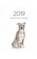 2019 American Staffordshire Terrier: Dated Weekly Planner with to Do Notes & Dog Quotes - Gray American Staffordshire Terrier