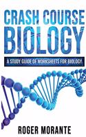 Crash Course Biology: A Study Guide of Worksheets for Biology