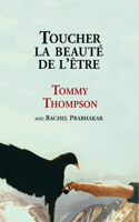 Toucher la beauté de l'être