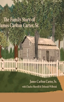 The Family Story of James Carlton Carter, Sr.