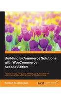 Building E-Commerce Solutions with WooCommerce - Second Edition