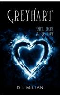 Greyhart: Until Death Do Us Part: Until Death Do Us Part