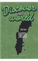 Discover the World Start with Sweden