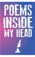 Poems Inside My Head: Blank Lined Journal for Writers. 6x9 Inches, 100 Pages.