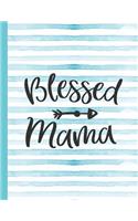 Blessed Mama