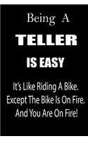 Being a Teller Is Easy