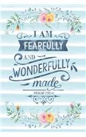 I Am Fearfully and Wonderfully Made