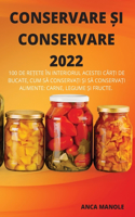Conservare Și Conservare 2022