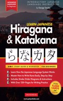 Learn Japanese for Beginners - The Hiragana and Katakana Workbook: The Easy, Step-by-Step Study Guide and Writing Practice Book: Best Way to Learn Japanese and How to Write the Alphabet of Japan (Flash Cards and Let
