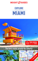 Insight Guides Explore Miami (Travel Guide with Free Ebook): (Insight Explore Guides)