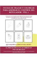 Los mejores libros para bebés (Fichas de trazar y colorear para mejorar el control del rotulador - Vol 1)