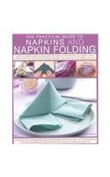 The Practical Guide To Napkins And Napkin Folding