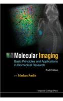 Molecular Imaging: Basic Principles And Applications In Biomedical Research (2nd Edition)