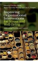 Improving Organizational Interventions For Stress and Well-Being
